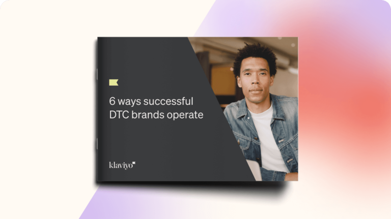 A cover page for Klaviyo's guide "6 ways successful DTC brands operate"